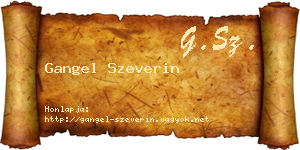 Gangel Szeverin névjegykártya